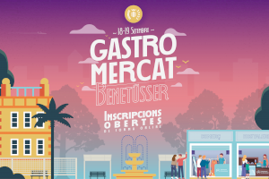 Benetússer celebrará la primera edición de su ‘GastroMercat’ en septiembre