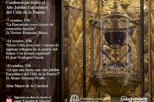 La Catedral organiza tres conferencias para clausurar el Año Jubilar Eucarístico del Santo Cáliz de la Pasión