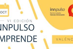 València acollirà la VI edició de Innpulso Emprén que reunirà 83 ciutats espanyoles
