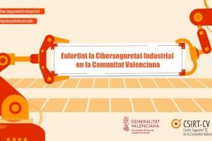 El Centro de Seguridad TIC lanza una campaña para concienciar al tejido empresarial sobre la ciberseguridad industrial