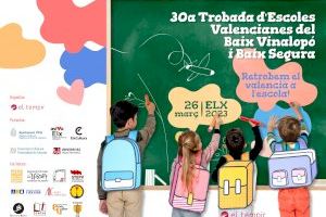 Elx acull la 30ª edició de la Trobada d’Escoles Valencianes del Baix Vinalopó i Baix Segura