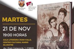 Alcoy acogerá la presentación del libro «Tres amores complicados» de José M.ª Ramírez