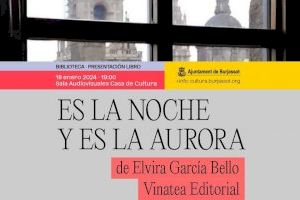 Burjassot acoge la presentación de la novela Es la noche y es la aurora, de Elvira García Bello