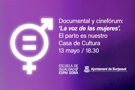 La Casa de Cultura de Burjassot acoge la proyección del documental La voz de las mujeres