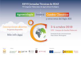 Mañana comienza el VI Congreso Valenciano de Agricultura Ecológica -  XXVII Jornadas Técnicas de SEAE,  en el Campus de la UPV de  Gandía