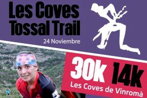 La Tossal Trail de les Coves de Vinromà reunirá a más de 400 participantes este fin de semana