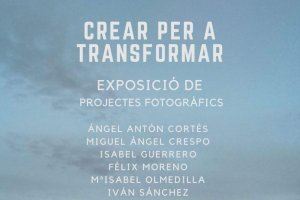 El Programa Pont de Catarroja presenta la exposición de proyectos fotográficos: “Crear per a transformar”