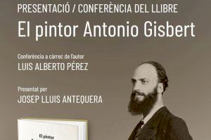 Alcoy acoge la presentación de una nueva biografía del pintor Antonio Gisbert