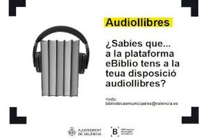 Les Biblioteques Municipals de València animen els usuaris a escoltar audiollibres a través d'eBIBLIO