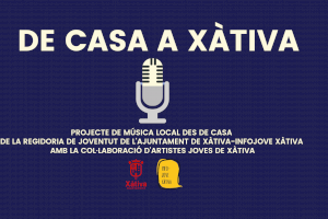 Joventut ofereix aquests dies l’activitat «De casa a Xàtiva» amb la participació de joves artistes musicals xativins