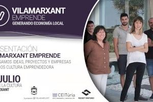 Vilamarxant Emprende nace el próximo 23 de julio con la presentación de proyectos, ideas y empresas