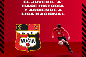 El Juvenil “A” de La Nucía jugará en Liga Nacional esta temporada