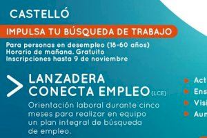 Castelló abre la inscripción para la V Lanzadera Conecta Empleo para personas en desempleo