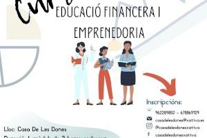 La Casa de les Dones de Xàtiva albergarà un curs d’educació financera i emprenedoria