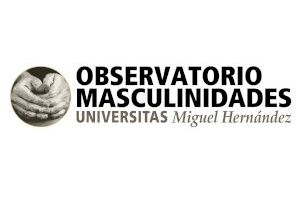 La UMH crea el primer Observatorio académico sobre Masculinidades de una universidad de lengua hispana