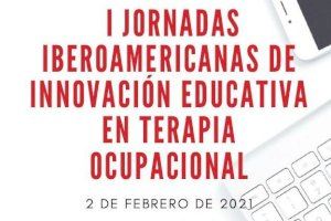 La UMH celebra las I Jornadas Iberoamericanas de Innovación Educativa en Terapia Ocupacional