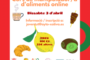 La concejalía de Joventud de Xàtiva programa un nuevo curso de manipulador de alimentos para el próximo 3 de abril