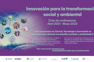 Las Naves e Ingenio-CSIC-UPV inician un ciclo de conferencias sobre innovación para la transformación social y ambiental