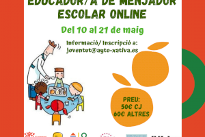 El Ayuntamiento de Xàtiva organiza un curso de Educador/a de Comedor escolar para el próximo mes de mayo