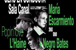 María Escarmiento, L'haine y Popin'love actuarán en Valencia