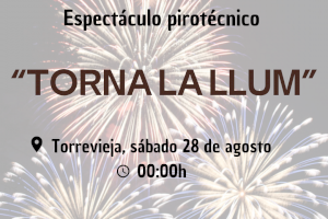 Torrevieja acoge este sábado el disparo de un gran castillo de fuegos artificiales dentro del programa "Tornal a llum" de la Diputación