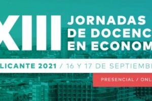 La Universitat d'Alacant celebra les XIII Jornades de Docència en Economia