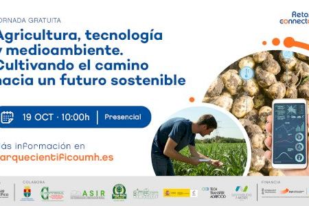 El PCUMH organiza un evento sobre sostenibilidad agrícola en el marco del programa de innovación abierta Retos Connectados