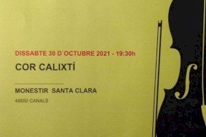 El Cor Calixtí de Canals oferirà un concert de cançons  populars valencianes al Monestir de Santa Clara
