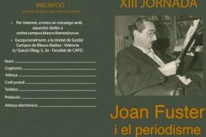 La XIII Jornada Joan Fuster analitza la seua obra periodística