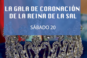 La Gala de Coronación de la Reina de la Sal será el sábado 20 de noviembre