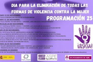 Actividades organizadas por el Ayuntamiento de Aspe en conmemoración del Día Internacional para la Eliminación de la Violencia Contra la Mujer