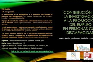 La contribución de la investigación a la promoción del empleo en personas con discapacidad, a debate en la Sede Ciudad de Alicante