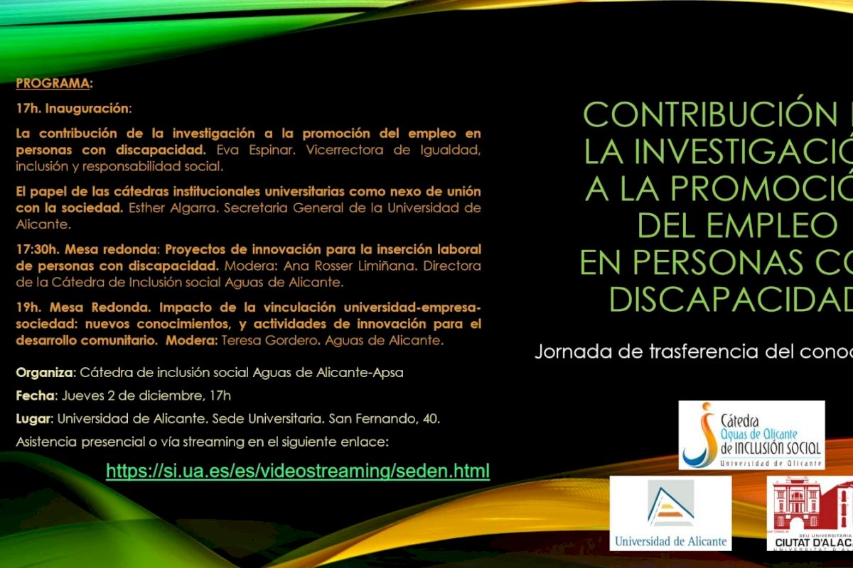 La contribución de la investigación a la promoción del empleo en personas con discapacidad, a debate en la Sede Ciudad de Alicante