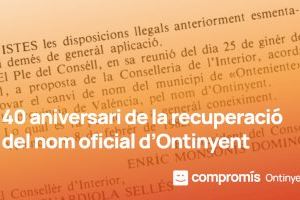 Compromís proposa celebrar els 40 anys de la recuperació del nom d'Ontinyent i exigir que es respecte a tot arreu