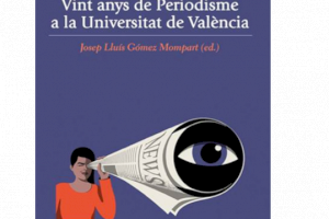 Un llibre repassa els vint anys de Periodisme a la Universitat de València