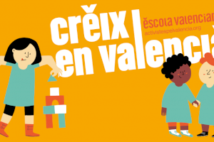 Escola Valenciana llança la campanya “Creix en valencià” de matriculació escolar 2022/23