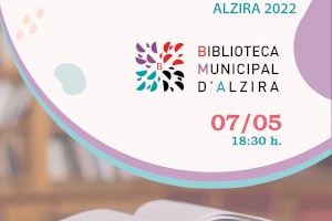 La Biblioteca Municipal d’Alzira reinicia l’encontre «El món del llibre»