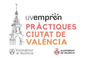 UVemprén convoca 37 ayudas económicas, de 500 € cada una, para realizar prácticas en la ciudad de Valencia