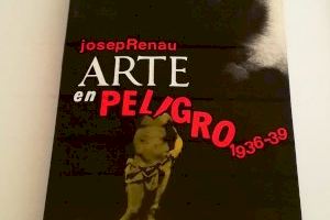 L’Ajuntament reimprimeix “Arte en peligro 1936-39” de Josep Renau