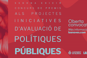 Las Naves lanza la II edición de los Premios a las mejores iniciativas de evaluación de programas y políticas públicas