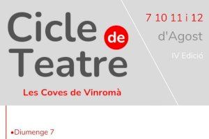 El IV Ciclo de Teatro de les Coves de Vinromà llenará el municipio de espectáculos entre el 7 y el 12 de agosto