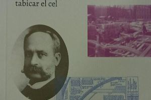 La Diputació presenta una biografía del arquitecto Rafael Guastavino