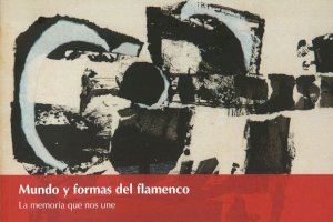 El ciclo Mundo y formas del Flamenco de la UA estará dedicado este año a los “cantes de ida y vuelta”