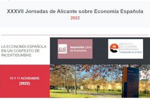 Financiación y el Corredor Mediterráneo, entre los temas de las XXXVII Jornadas de Alicante sobre Economía Española que se celebran en la UA