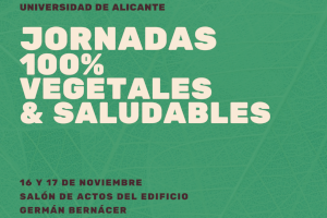 ‘Jornades 100% Vegetals i Saludables’ a la Universitat d’Alacant