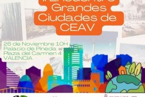 València acoge el II Encuentro de Grandes Ciudades de las Asociaciones Vecinales