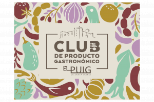 El Puig de Santa Maria lanza el Club de Producto Gastronómico “Saborea el Puig” para la promoción de las mejores experiencias gastronómicas