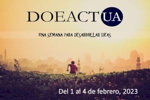 La Universidad de Alicante inicia su programa institucional de emprendimiento con DOEACTUA