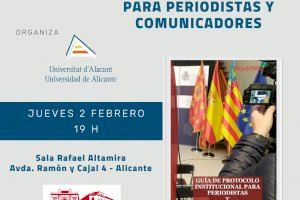 La Sede Ciudad de Alicante acoge la presentación de la "Guía de protocolo institucional para periodistas y comunicadores"