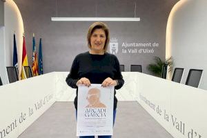 El Ayuntamiento de la la Vall d’Uixó homenajeará a su Hijo Predilecto Arcadi Garcia i Sanz